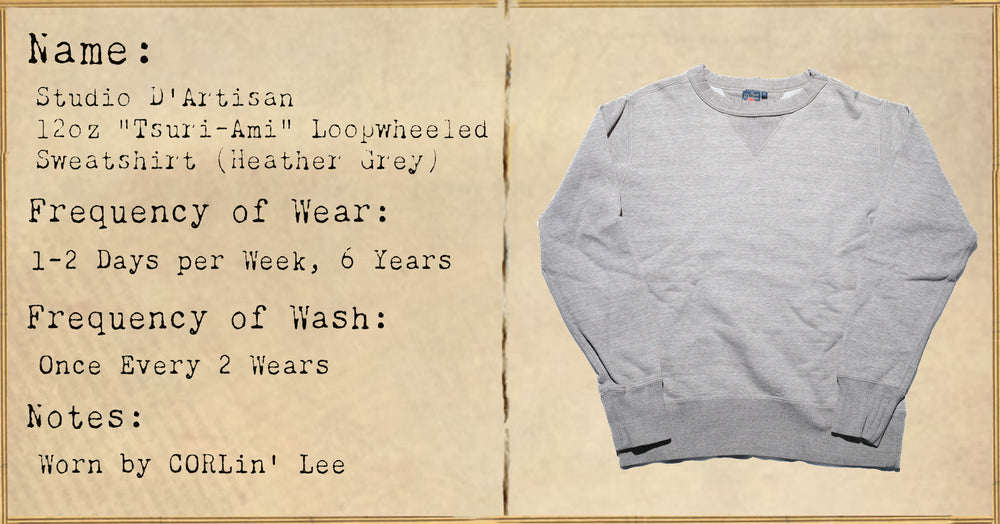 FILE 014:Studio D'Artisan 12oz "Tsuri-Ami" Loopwheeled Sweatshirt (Heather Grey) -- 6 Years of Wear