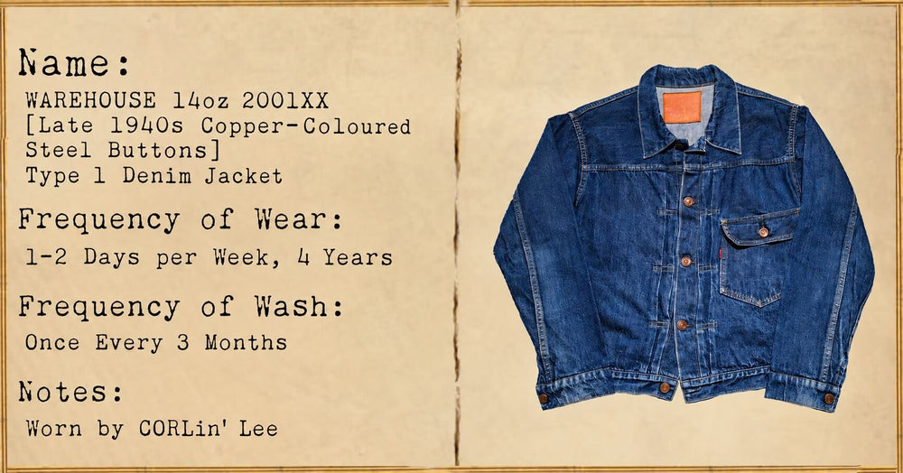 FILE 047: Warehouse 14oz 2001XX [Late 1940s Copper-Coloured Steel Buttons] Type 1 Denim Jacket -- 4 Years of Wear