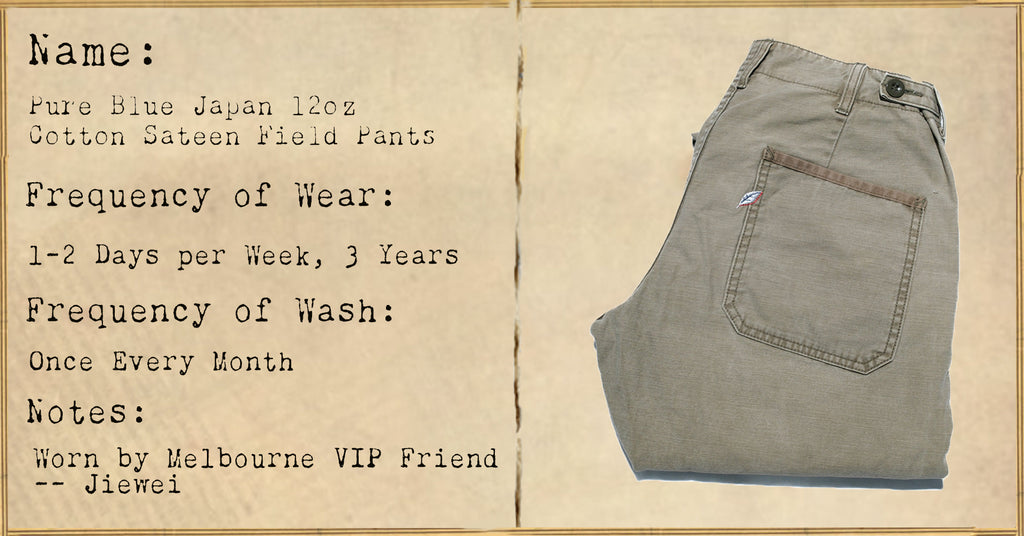 FILE 031: Pure Blue Japan 12oz Cotton Sateen Field Pants -- 3 Years of Wear