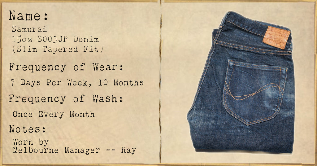 FILE 006:Samurai 15oz S003JP “Yamato” Denim -- 10 Months of Wear