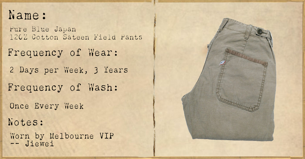 FILE 031: Pure Blue Japan 12oz Cotton Sateen Field Pants -- 3 Years of Wear