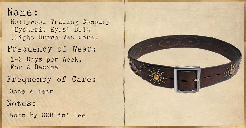 FILE 008:Hollywood Trading Company "Mysteric Eyes" Belt (Light Brown Tea-core) -- 1 Decade of Wear