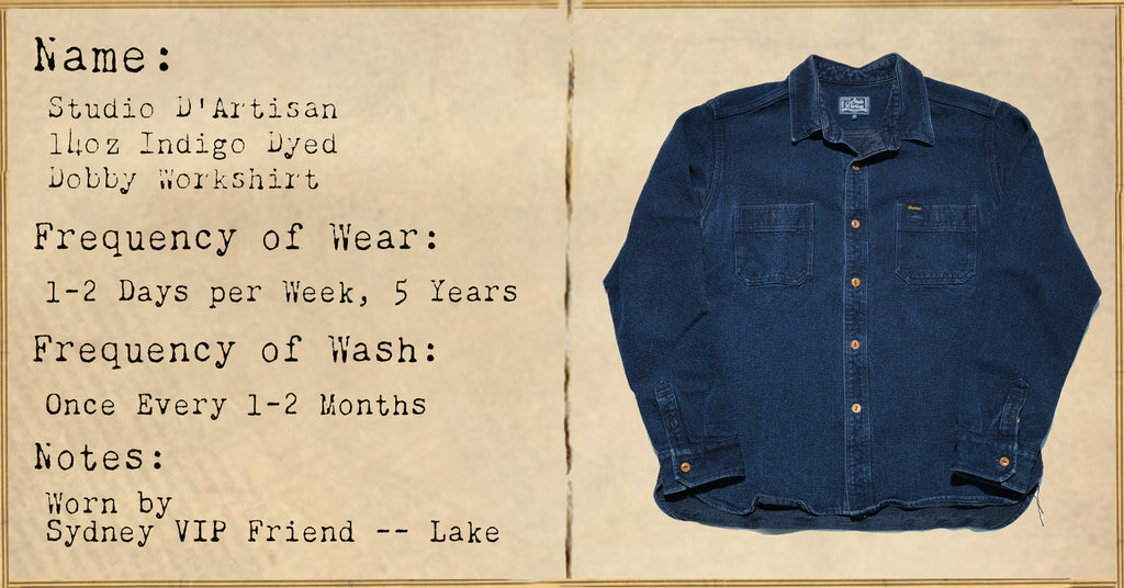 FILE 011:Studio D'Artisan 14oz Indigo Dyed Dobby Workshirt  — 5 Years of Wear