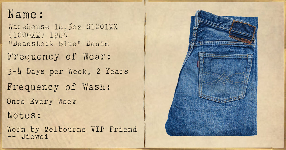 FILE 046: Warehouse 14.5oz S1001XX (1000XX) 1946 "Deadstock Blue" Denim -- 2 Years of Wear