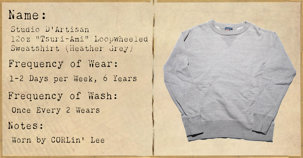 FILE 014:Studio D'Artisan 12oz "Tsuri-Ami" Loopwheeled Sweatshirt (Heather Grey) -- 6 Years of Wear