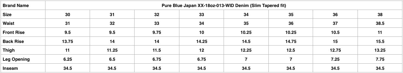 Pure Blue Japan XX-18oz-013-WID Denim (Slim Tapered Fit)