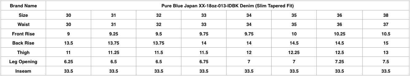 Pure Blue Japan XX-18oz-013-IDBK Denim (Slim Tapered Fit)